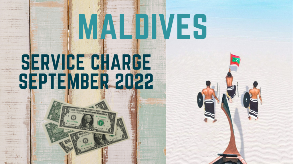 September 2022 resorts service charge maldives